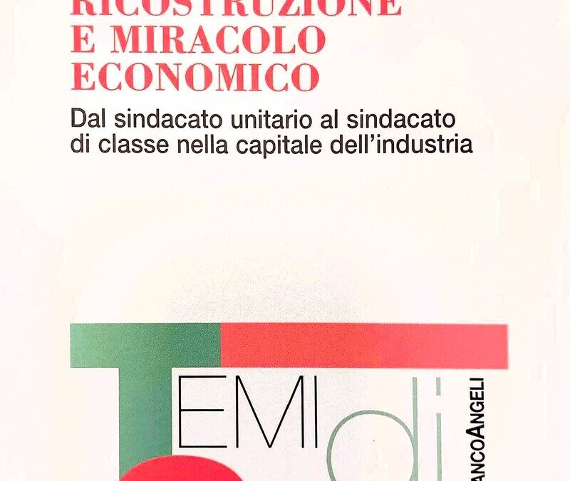 Ricostruzione e miracolo economico